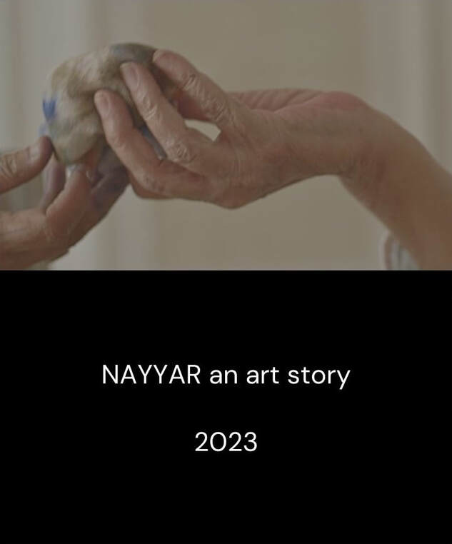 NAYYAR an art story a film by Ayessha Quraishi